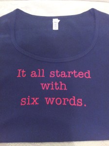 six word tshirt
